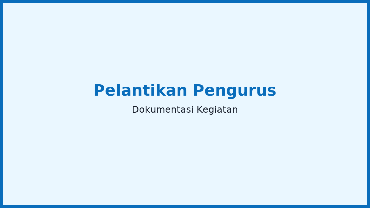 Pelantikan Pengurus